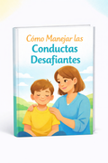 Cómo manejar las conductas desafiantes en niños